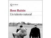 talento natural. Ross Raisin