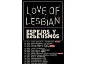 Love lesbian sigue gira Espejos Espejismos
