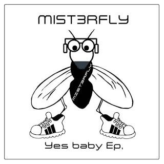MISTERFLY - YES BABY EP MISTERFLY - YES BABY EP