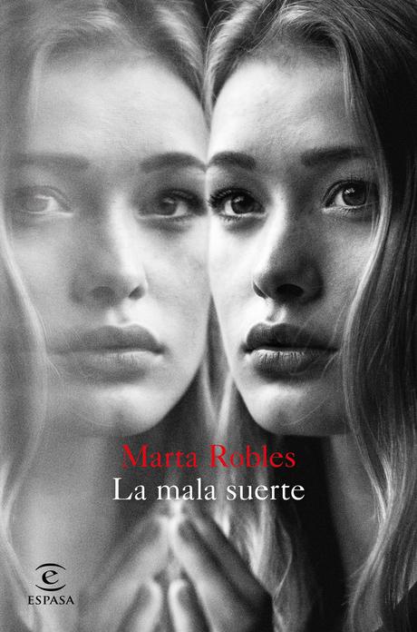 La mala suerte, de Marta Robles La mala suerte, de Marta Robles