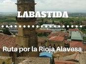 Ruta Rioja Alavesa: ¿Qué Labastida?