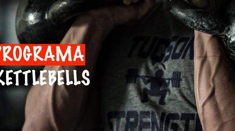 PROGRAMA KETTLEBELLS