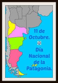 11 de octubre: Día Nacional de la Patagonia El 11 de octubre de 1878 el presidente Nicolás Avellaneda sancionó la Ley 954, creando dicha Gobernación y estableciendo la sede de las autoridades en la ciudad de Mercedes de Patagones, luego ciudad de Viedm...