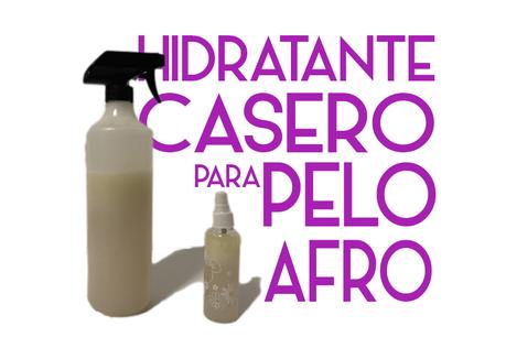 Hidratante casero para pelo afro