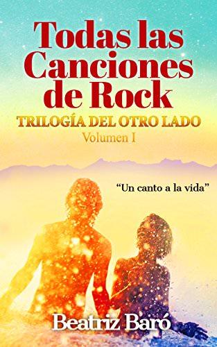 Reseña: Todas las canciones de rock - Beatriz Baró