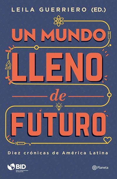 Periodismo, escritura y futuro. Una entrevista a Leila Guerriero