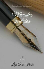 Reseña: Miradas perdidas