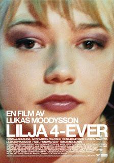 Lilja forever (Lilja 4-ever) (2002)