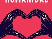 Tecnología versus humanidad; futuro choque entre hombre máquina