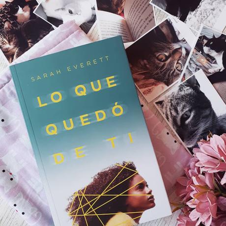 'Lo que quedó de ti', de Sarah Everett