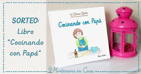 Sorteo libro “Cocinando con Papá”