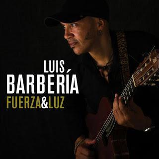 Luis Barbería - Fuerza y luz (Edición Promocional)