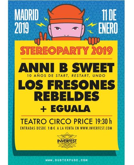 Stereoparty 2019 en el Circo Price con Anni B Sweet, Los Fresones Rebeldes y Eguala Stereoparty 2019 en el Circo Price con Anni B Sweet, Los Fresones Rebeldes y Eguala