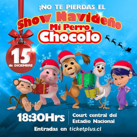 El Show Navideño de Mi Perro Chocolo se realiza el 15 de diciembre en el Court Central del Estadio Nacional