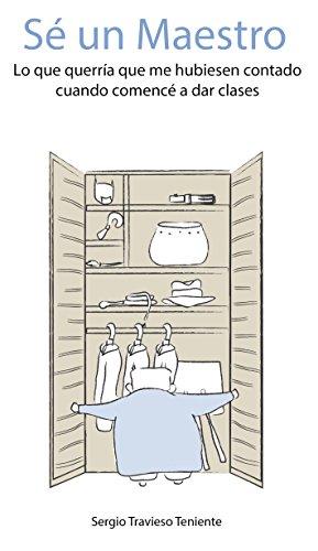 Sé un maestro de Sergio Travieso Teniente