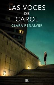 “Las voces de Carol” de Clara Peñalver
