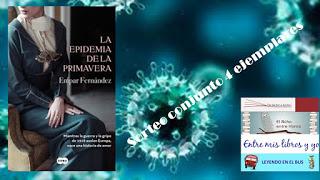 GANADOR SORTEO LA EPIDEMIA DE LA PRIMAVERA (Empar Fernández)