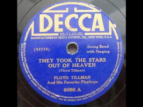 They Took the Stars Out of Heaven. Floyd Tillman, 1943