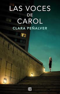 Las voces de Carol. Clara Peñalver Las voces de Carol. Clara Peñalver