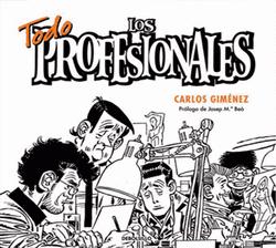 Carlos Giménez. Los profesionales