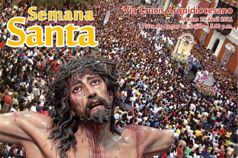 TRUJILLO (PERÚ): CON PEREGRINACIÓN COMENZARÁN LAS CELEBRACIONES POR SEMANA SANTA