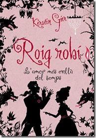 Roig robí (Rubí) ~ Kerstin Gier Roig robí (Rubí) ~ Kerstin Gier
