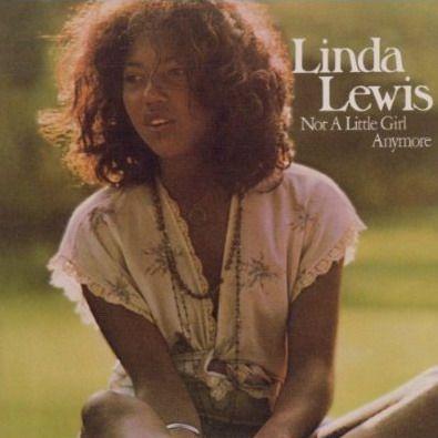 Linda Lewis - Not A Little Girl Anymore [Special Edition] (2011)