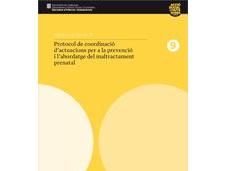 Maltrato infantil prenatal: Consumo alcohol, tabaco, cocaína, heroína durante embarazo