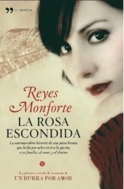 Reyes Monforte - La rosa escondida