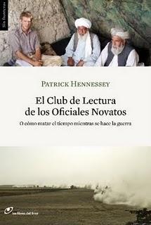 El Club de Lectura de los Oficiales Novatos, de Patrick Hennessey
