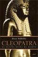 La última reina de Egipto, Cleopatra VII (69 - 30 a.C.)