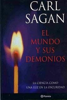 EL MUNDO Y SUS DEMONIOS (1996), DE CARL SAGAN. EL ESPEJISMO DE LAS PSEUDOCIENCIAS.