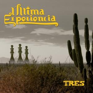 Última Experiencia presentan “Tres”