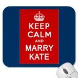 keep calm and marry kate tshirts mugs mousepad p144513893660194982trc6 152 ¡¡William y Kate: la boda del año!!