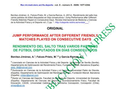Artículo de investigación: RENDIMIENTO DEL SALTO TRAS VARIOS PARTIDOS DE FÚTBOL DISPUTADOS EN DÍAS CONSECUTIVOS Artículo de investigación: RENDIMIENTO DEL SALTO TRAS VARIOS PARTIDOS DE FÚTBOL DISPUTADOS EN DÍAS CONSECUTIVOS