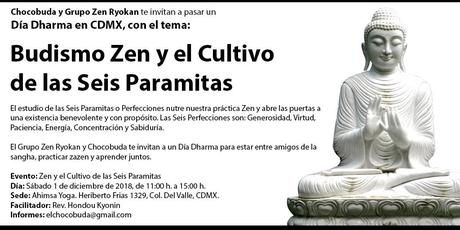 Día Dharma en CDMX: Zen y el Cultivo de las Seis Paramitas. Dic. 1, 2018