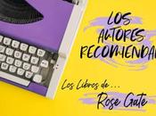Autores Recomiendan... Libros Rose Gate