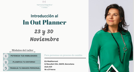 Harmonia Integrativa presenta su primer taller: Introducción al In Out Planner