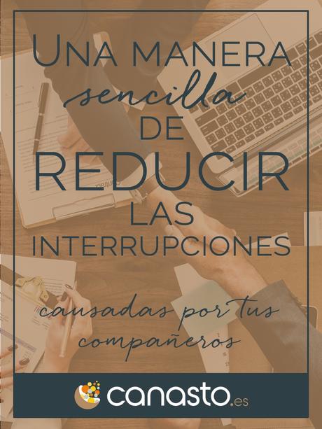 Una manera sencilla de reducir las interrupciones causadas por tus compañeros Una manera sencilla de reducir las interrupciones causadas por tus compañeros
