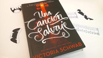 Reseña: Una canción Salvaje, Victoria Schwab