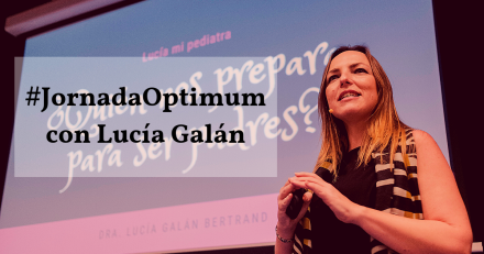 #JornadaOptimum con Lucía Galán