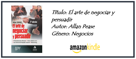 El arte de negociar y persuadir - Allan Pease