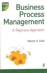 El enfoque riguroso para el Business Process Management de Martyn Ould