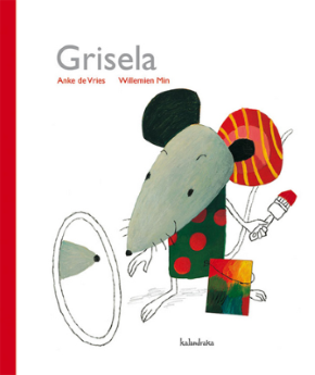 Grisela  (Anke de Vries – Willemien Min).
