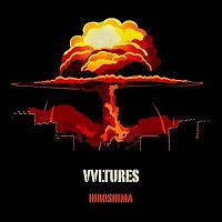 Vvltures estrenan videoclip para Hiroshima