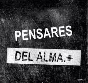 Pensares Del Alma ( La Vida. )