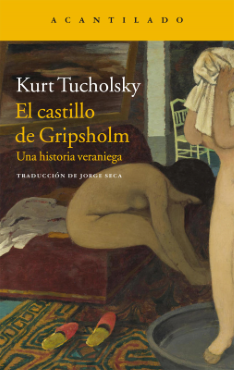 El castillo de Gripsholm. Una historia veraniega  (Kurt Tucholsky).