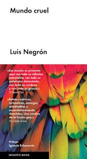 Mundo cruel, por Luis Negrón.