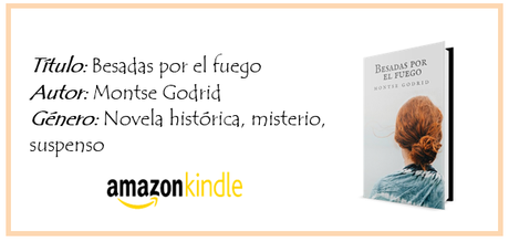 Besadas por el fuego - Montse Godrid