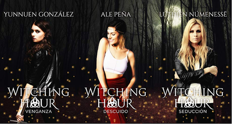 Booktrailer: Witching Hour (Venganza, Descuido y Seducción) de Yunnuen González, Ale Peña y Lúthien Númenessë